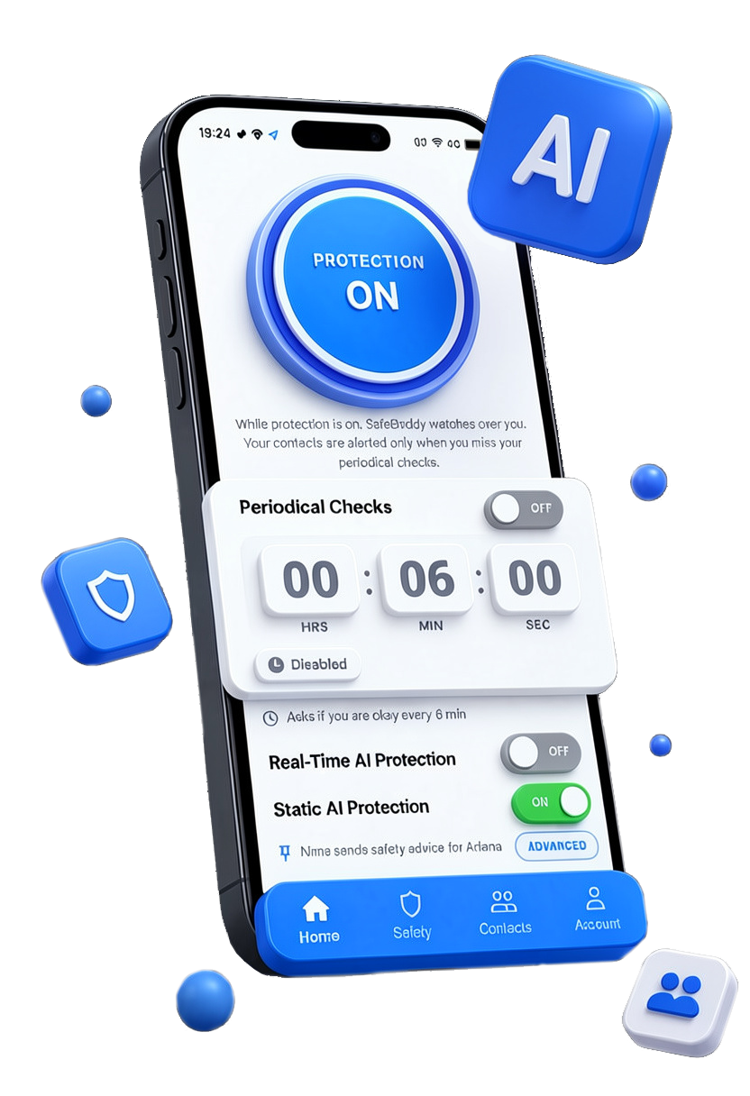 Your safety companion: automated periodical check-in prompts and emergency alerts, with built in global AI safety updates.